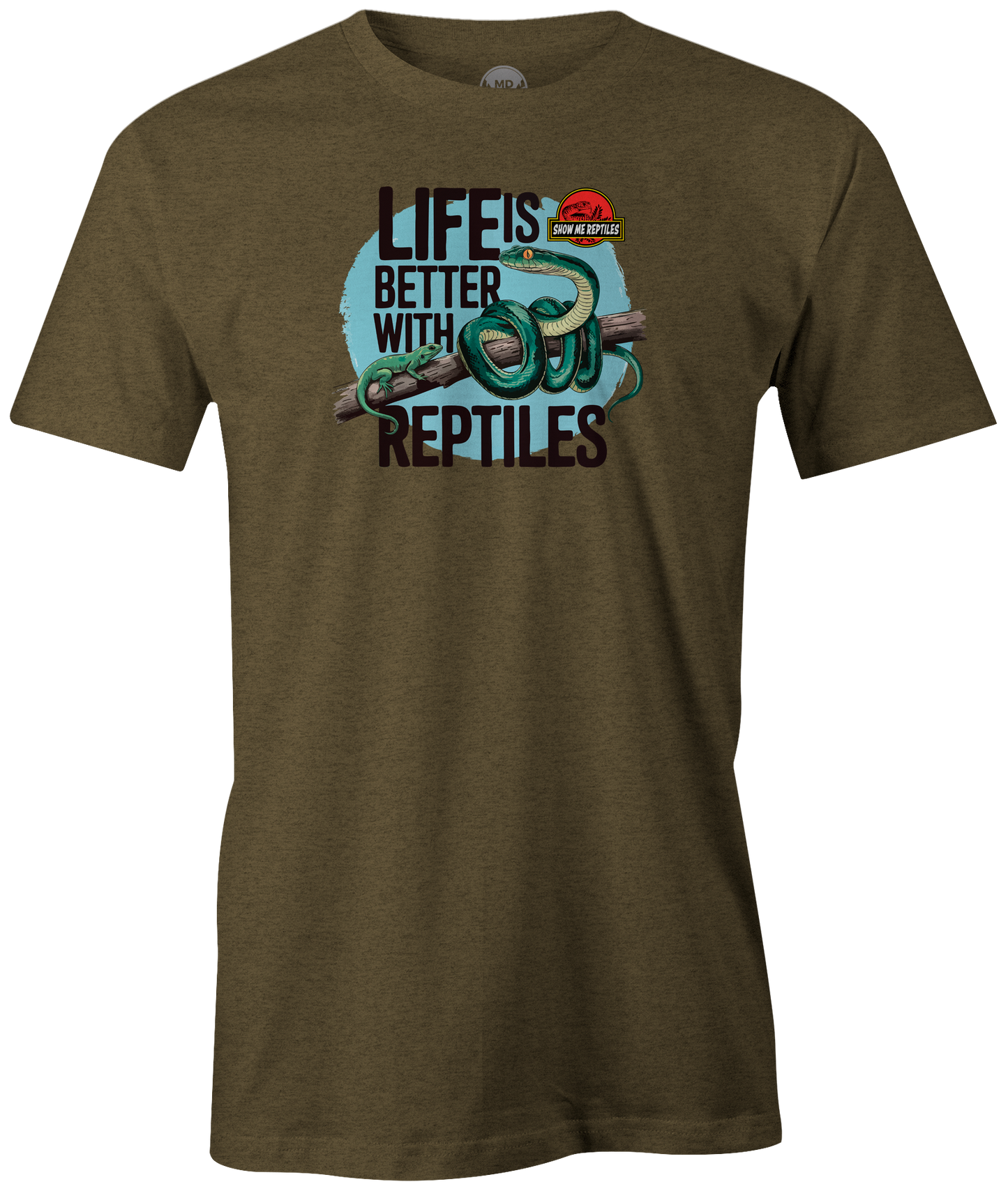 show me reptile show life is better with reptiles snake pet lizard shirt tee t-shirt army green olive