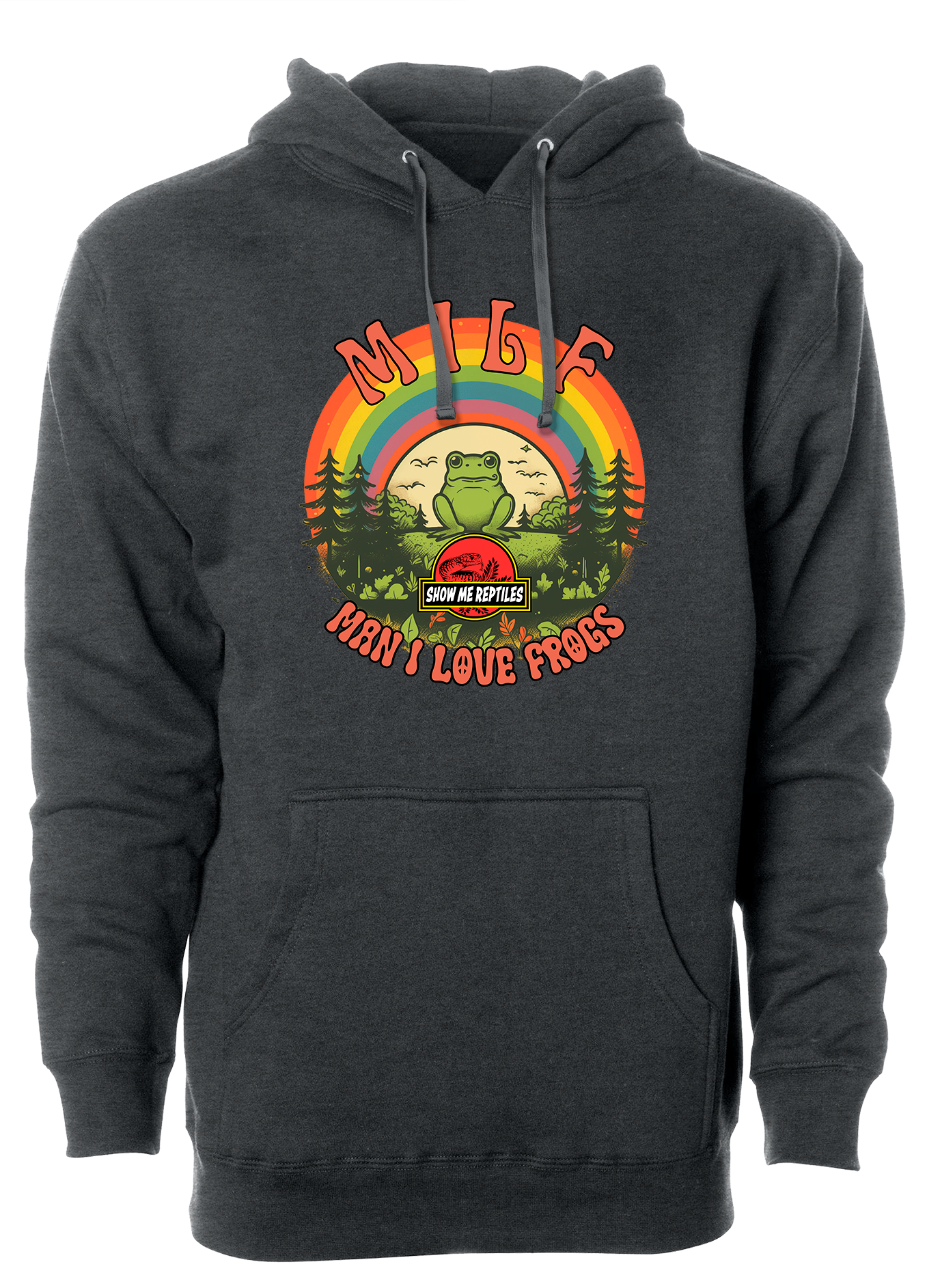 MILF Man I Love Frogs hoodie sweatshirt reptiles amphibians rainbow dude peace pets show me reptile show charcoal grey gray