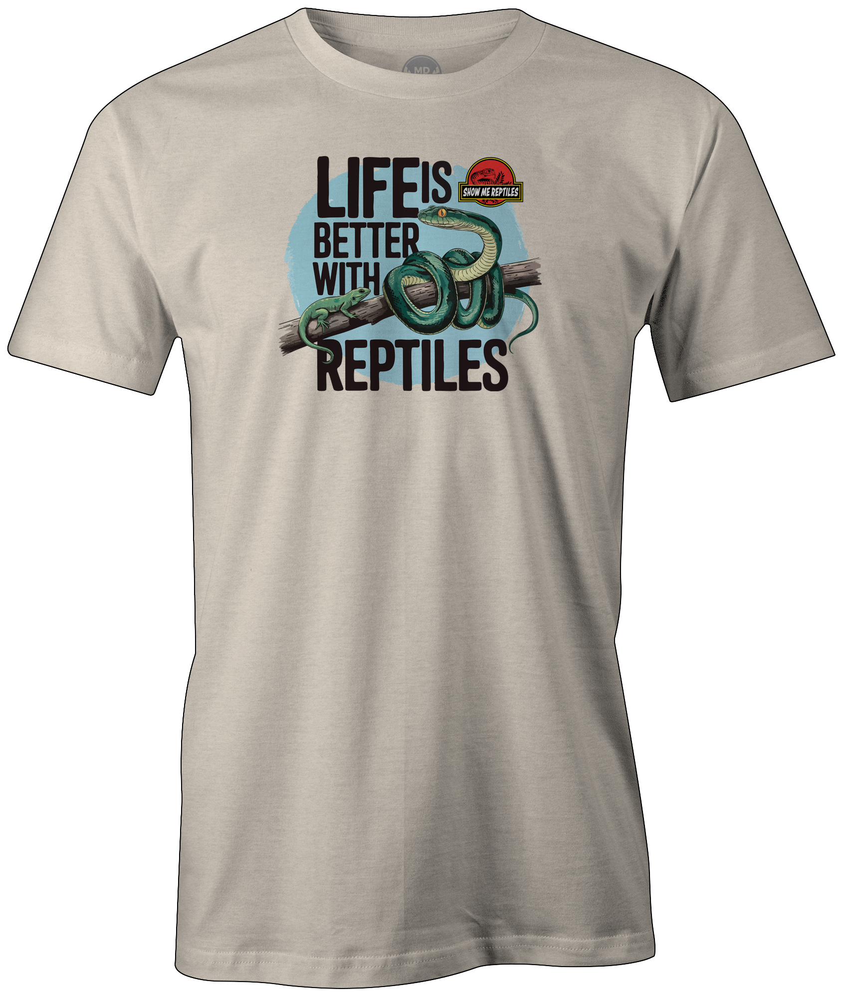 show me reptile show life is better with reptiles snake pet lizard shirt tee t-shirt sand bone tan beige off white