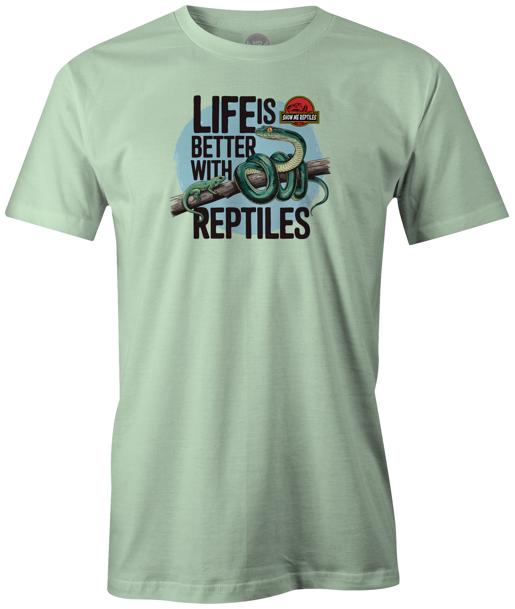 show me reptile show life is better with reptiles snake pet lizard shirt tee t-shirt mint green