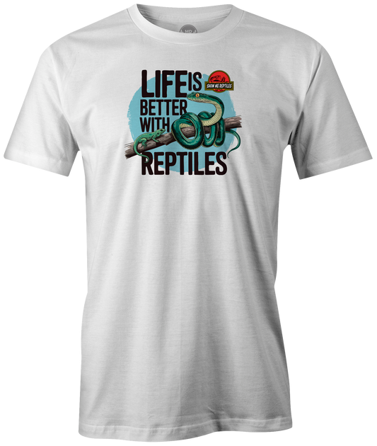 show me reptile show life is better with reptiles snake pet lizard shirt tee t-shirt white