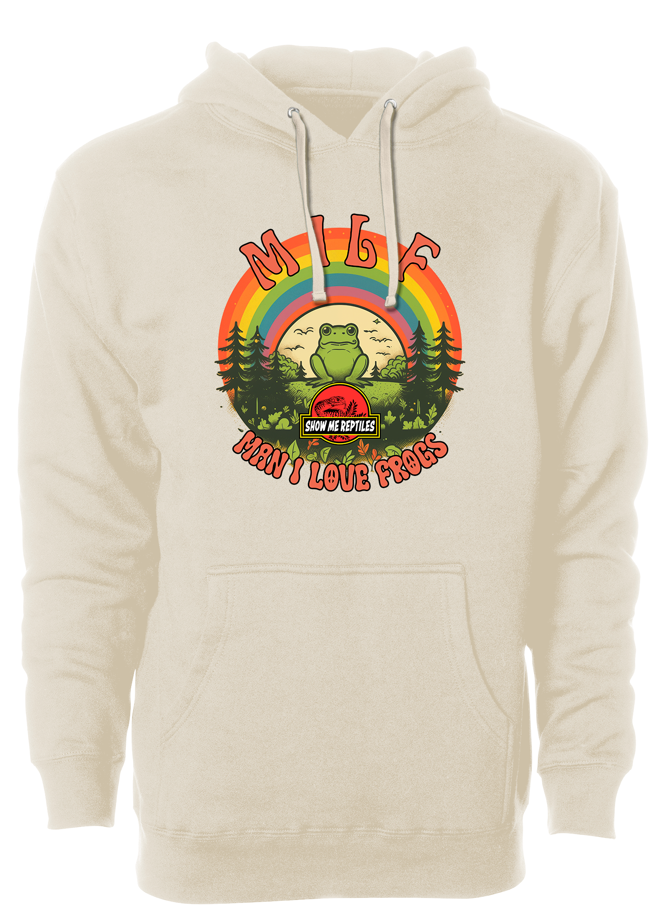 MILF Man I Love Frogs hoodie sweatshirt reptiles amphibians rainbow dude peace pets show me reptile show bone tan sand off white