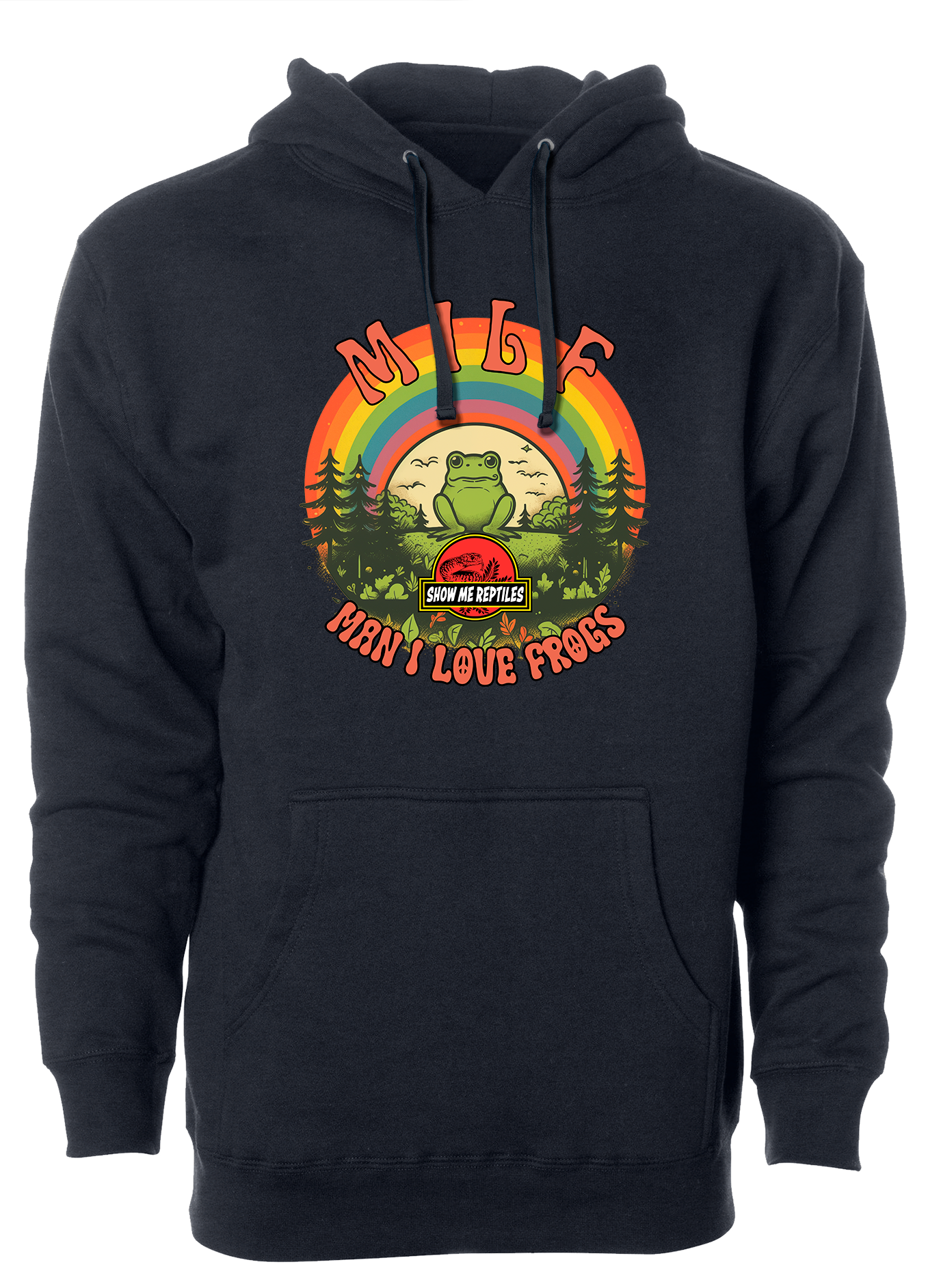 MILF Man I Love Frogs hoodie sweatshirt reptiles amphibians rainbow dude peace pets show me reptile show navy blue